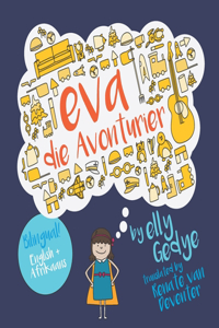 Eva the Adventurer. Eva die Avonturier