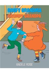 Goofy Grandma and Grumpy Grandpa