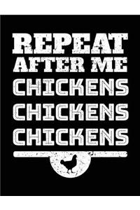 Repeat After Me Chickens Chickens Chickens
