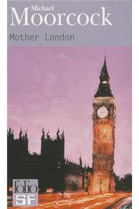 Mother London