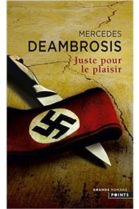 Juste Pour Le Plaisir