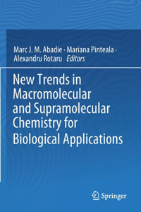 New Trends in Macromolecular and Supramolecular Chemistry for Biological Applications