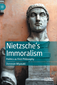 Nietzsche's Immoralism
