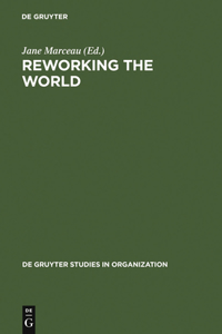 Reworking the World