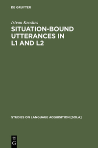 Situation-Bound Utterances in L1 and L2