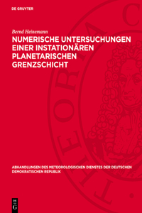 Numerische Untersuchungen Einer Instationären Planetarischen Grenzschicht