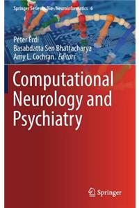 Computational Neurology and Psychiatry