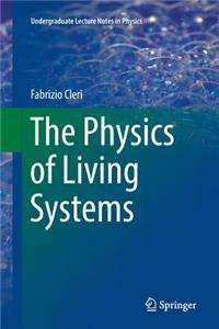 Physics of Living Systems