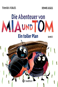 Die Abenteuer von Mia und Tom