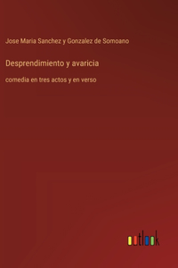 Desprendimiento y avaricia