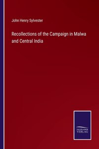 Recollections of the Campaign in Malwa and Central India