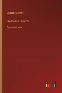 Francesco Ferrucci