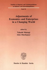 Adjustments of Economics and Enterprises in a Changing World