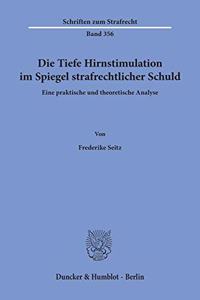 Die Tiefe Hirnstimulation Im Spiegel Strafrechtlicher Schuld