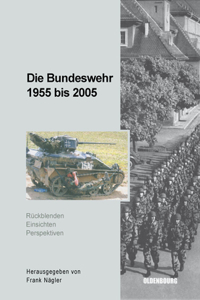 Bundeswehr 1955 bis 2005
