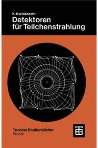 Detektoren für Teilchestrahlung