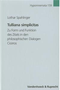 Tulliana Simplicitas