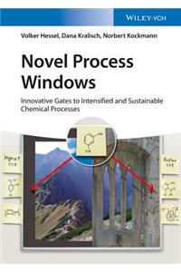 Novel Process Windows