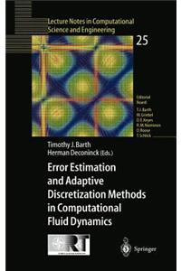 Error Estimation and Adaptive Discretization Methods in Computational Fluid Dynamics