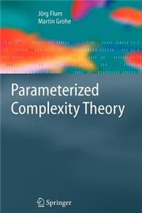 Parameterized Complexity Theory