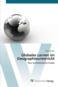 Globales Lernen im Geographieunterricht