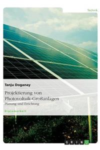 Projektierung von Photovoltaik-Großanlagen