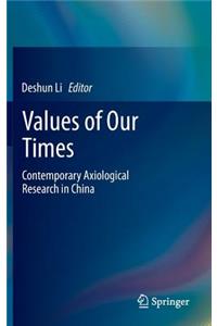 Values of Our Times