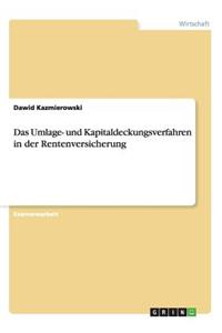 Umlage- und Kapitaldeckungsverfahren in der Rentenversicherung