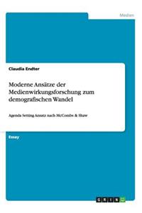 Moderne Ansätze der Medienwirkungsforschung zum demografischen Wandel