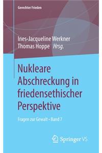 Nukleare Abschreckung in Friedensethischer Perspektive