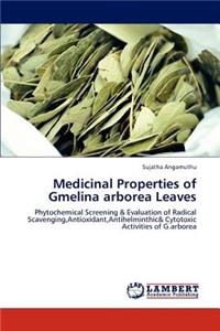 Medicinal Properties of Gmelina arborea Leaves