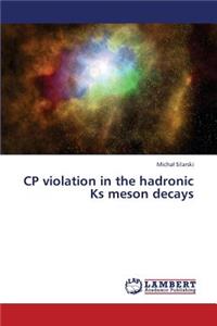 CP violation in the hadronic Ks meson decays