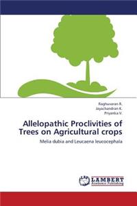 Allelopathic Proclivities of Trees on Agricultural crops