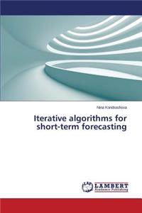 Iterative algorithms for short-term forecasting