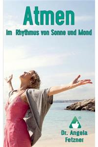 Atmen Im Rhythmus Von Sonne Und Mond