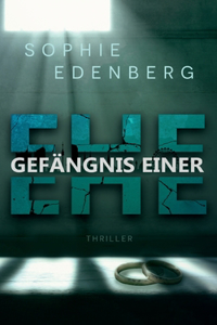 Gefängnis einer Ehe
