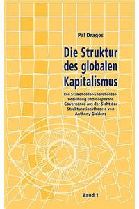 Die Struktur des globalen Kapitalismus. Band 1