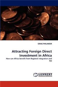 Attracting Foreign Direct Investment in Africa