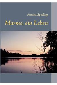 Marme, ein Leben