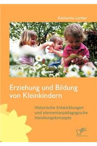 Erziehung und Bildung von Kleinkindern