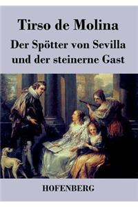 Der Spötter von Sevilla und der steinerne Gast