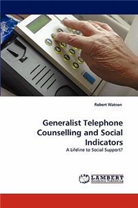 Generalist Telephone Counselling and Social Indicators