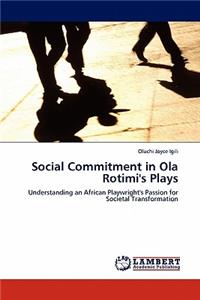 Social Commitment in Ola Rotimi's Plays