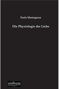 Physiologie Der Liebe