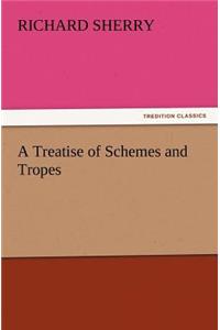 Treatise of Schemes and Tropes