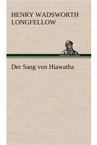 Der Sang Von Hiawatha