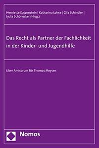 Das Recht ALS Partner Der Fachlichkeit in Der Kinder- Und Jugendhilfe