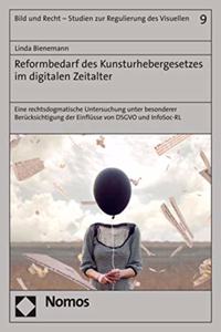 Reformbedarf Des Kunsturhebergesetzes Im Digitalen Zeitalter