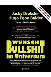 Wunsch-Bullshit Im Universum