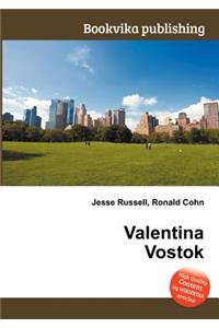 Valentina Vostok